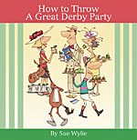 How to Throw a Great Derby Party Book